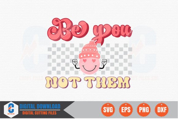 Be You Not Them - Retro Valentine SVG Review