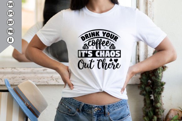 Drink Your Coffee It s Chaos Out There Review