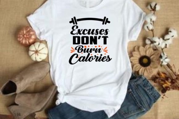 Excuses Don t Burn Calories: A Designer’s Review