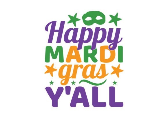 Happy Mardi Gras Y ALL SVG Review