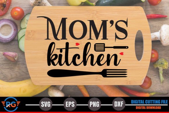 Mom s Kitchen – Cutting Board SVG Review