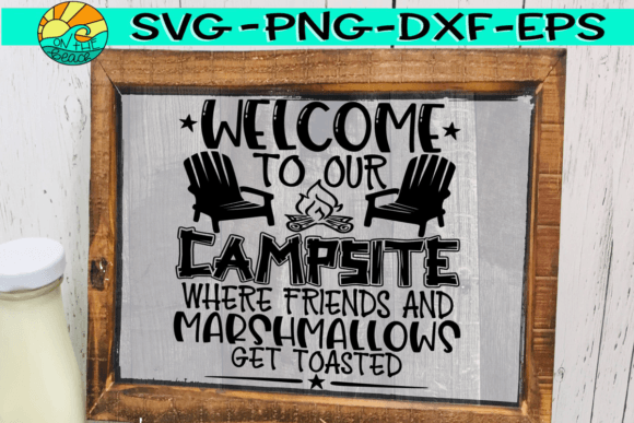 Welcome to Our Campsite SVG Chairs SVG: A Designer's Review